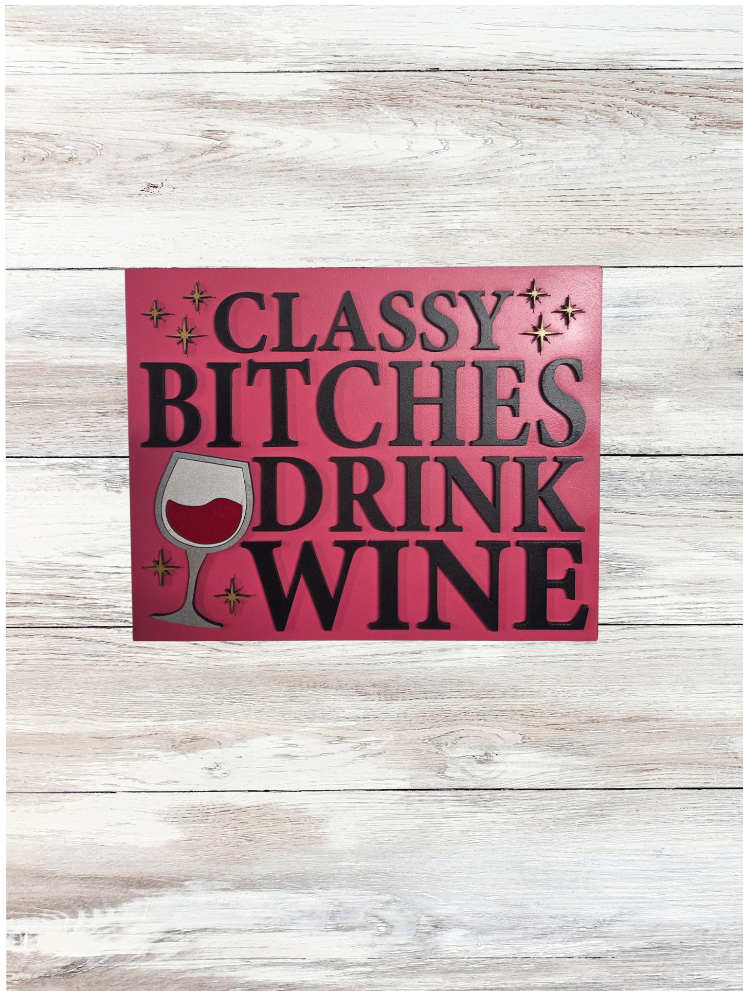 Classy Bitches Wall Art - Blume Co. Creations