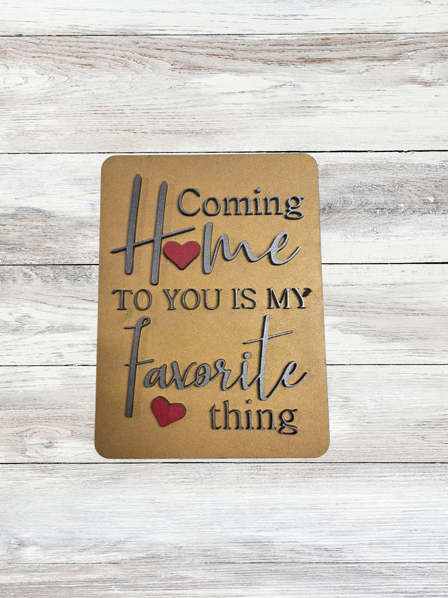 Coming Home to You is My Favorite Thing Wall Art - Blume Co. Creations